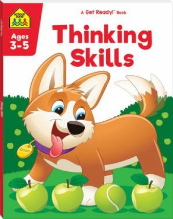 School Zone: Get Ready!: Thinking Skills (2021 Ed) by Various