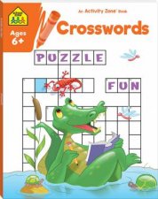 School Zone Activity Zone Crosswords 2021 Ed