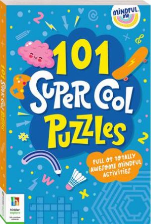Mindful Me 101 Super Cool Puzzles by Various