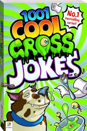 1001 Cool Gross Jokes (2021 Ed) by Glen Singleton