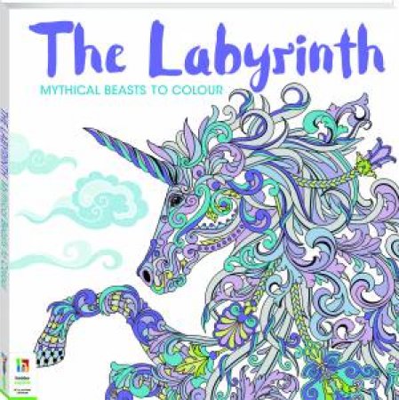 The Labyrinth: Mythical Beasts To Colour by Sabine Reinhart & Richard Merritt