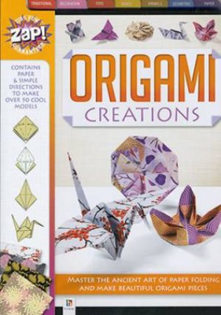 Zap!: Origami Creations by Various