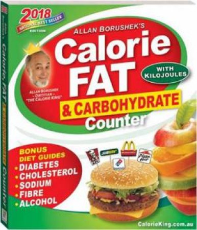 Allan Borushek's Calorie, Fat & Carbohydrate Counter 2018 by Allan Borushek