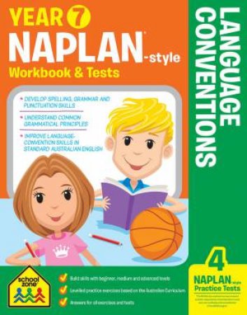 School Zone: Naplan-Style Workbook: Year 7 Language Conventions by Various