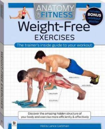 Anatomy Of Fitness: Weight-Free Exercises by Hinkler Books