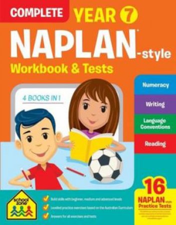 School Zone: Naplan-Style Complete Workbook & Tests: Year 7 by Various
