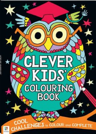 Michael O'Mara Clever Kids: Colouring by Hinkler Books Hinkler Books
