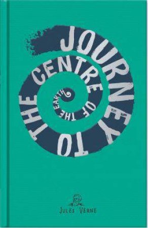 Journey To The Centre Of The Earth by Jules Verne