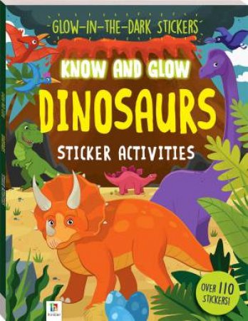 Know And Glow: Dinosaurs by Various