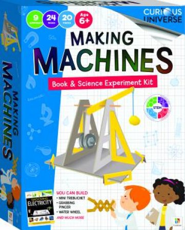 Curious Universe Kids: Making Machines by Penny Johnson