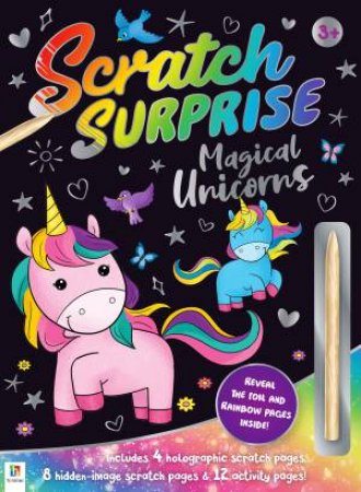 Scratch Surprise: Magical Unicorns by Various