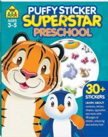 School Zone Puffy Sticker Superstar: Preschool by Various