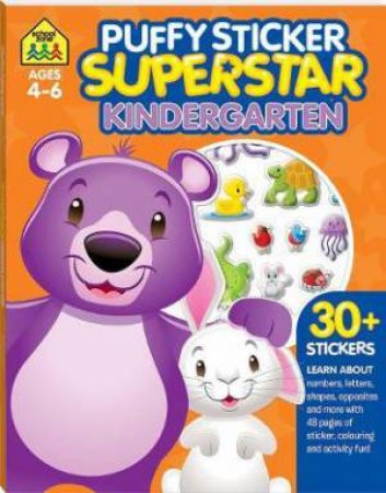 School Zone Puffy Sticker Superstar: Kindergarten by Various