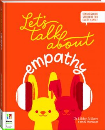Let's Talk About Empathy by Libby Aitken & Daga Mikolaj & Ben Sanders