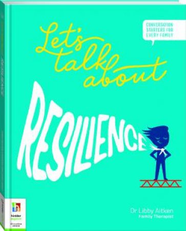 Let's Talk About Resilience by Libby Aitken & Ben Sanders & Daga Mikolaj