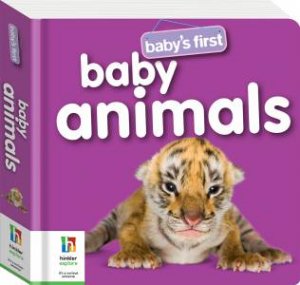Baby's First Baby Animals by Various
