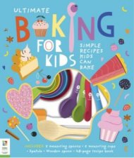 Ultimate Baking For Kids