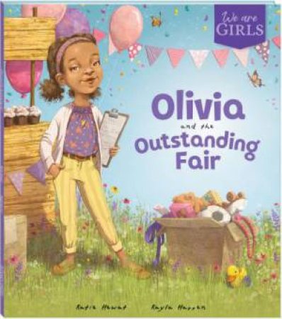 Olivia And The Outstanding Fair by Katie Hewat & Kayla Harren