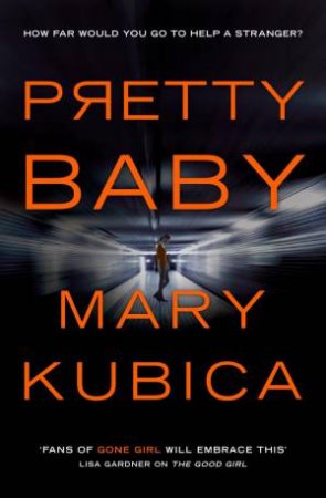 Pretty Baby by Mary Kubica