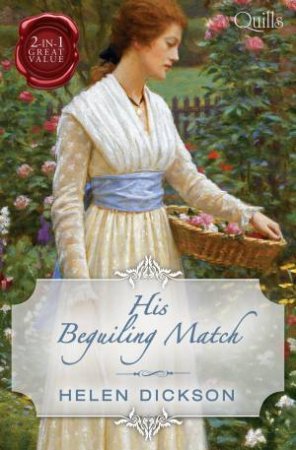 His Beguiling Match by Helen Dickson