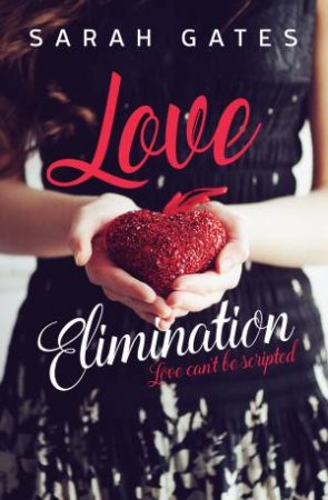 Love Elimination by Sarah Gates