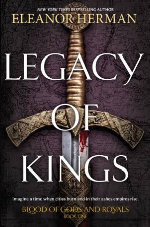 Legacy Of Kings by Eleanor Herman