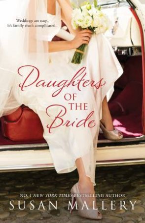 Daughters Of The Bride by Susan Mallery