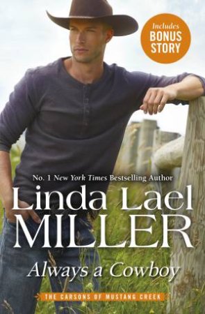 Always A Cowboy by Linda Lael Miller