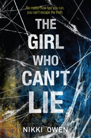 The Girl Who Can't Lie