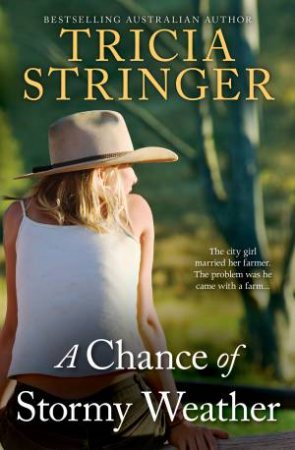 A Chance Of Stormy Weather by Tricia Stringer