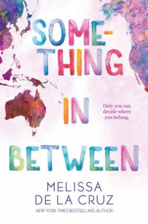 Something In Between by Melissa De La Cruz