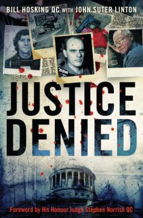 Justice Denied by John Suter & Bill Linton & Hosking