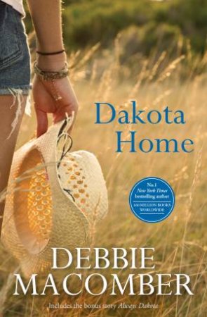 Dakota Home by Debbie Macomber