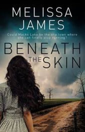 Beneath The Skin by Melissa James