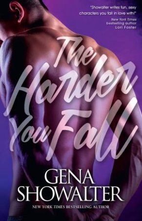The Harder You Fall by Gena Showalter
