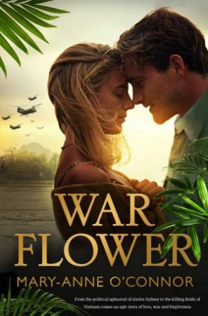 War Flower by Mary-Anne O'Connor