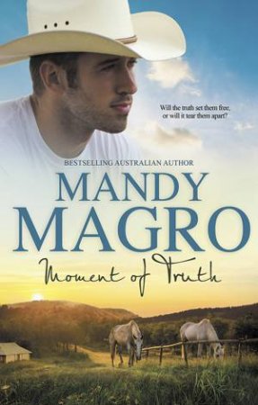 Moment Of Truth by Mandy Magro