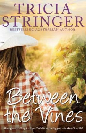 Between The Vines by Tricia Stringer