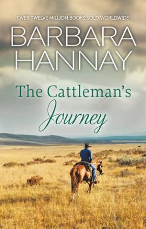 The Cattleman's Journey by Barbara Hannay