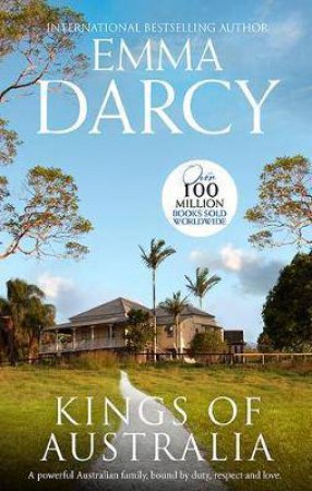 Kings Of Australia by Emma Darcy