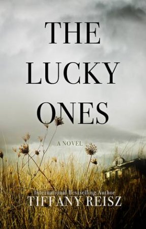 The Lucky Ones by Tiffany Reisz