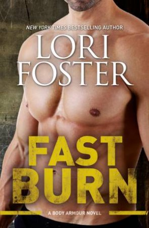 Fast Burn by Lori Foster