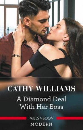 A Diamond Deal With Her Boss by Cathy Williams