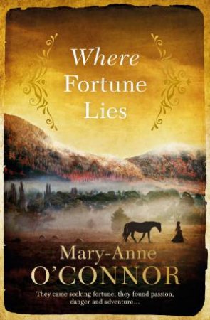 Where Fortune Lies by Mary-Anne O'Connor