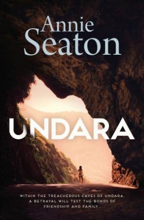 Undara by Annie Seaton