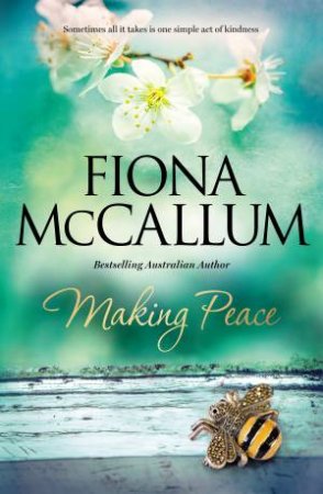 Making Peace by Fiona McCallum