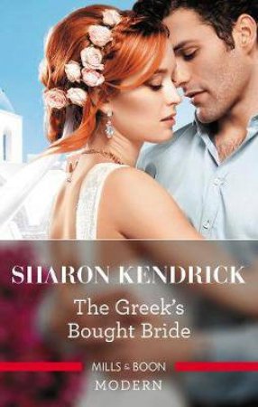 The Greek's Bought Bride by Sharon Kendrick