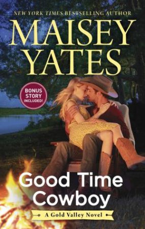 Good Time Cowboy by Maisey Yates