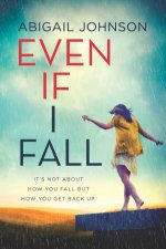 Even If I Fall