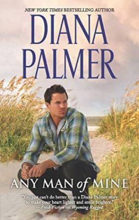 Any Man Of Mine: A Waiting Game/A Loving Arrangement by Diana Palmer
